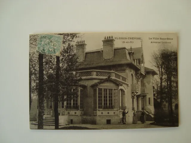 CPA  - ( 94 ) -  Plessis-Trévise -  La Villa Sans-Gêne -  Avenue Lefèvre  - 1905