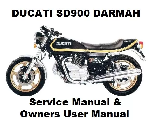 DUCATI SD 900 DARMAH - Owners Workshop Service Repair Manual PDF files DESMO