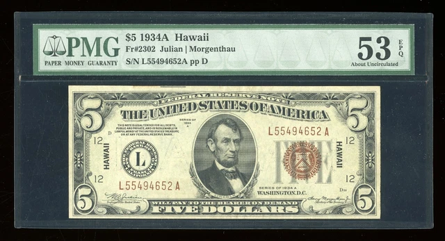 DBR 1934-A $5 FRN Hawaii Fr. 2302 PMG 53 EPQ Serial L55494652A