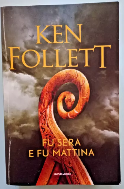 Ken Follett " FU SERA E FU MATTINA " edizione speciale mondadori