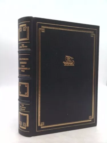 HISTORY OF THE PELOPONNESIAN WAR Franklin Library by Thucydides