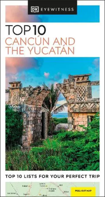 DK Eyewitness Top 10 Cancn and the Yucatn by DK Eyewitness Paperback Book
