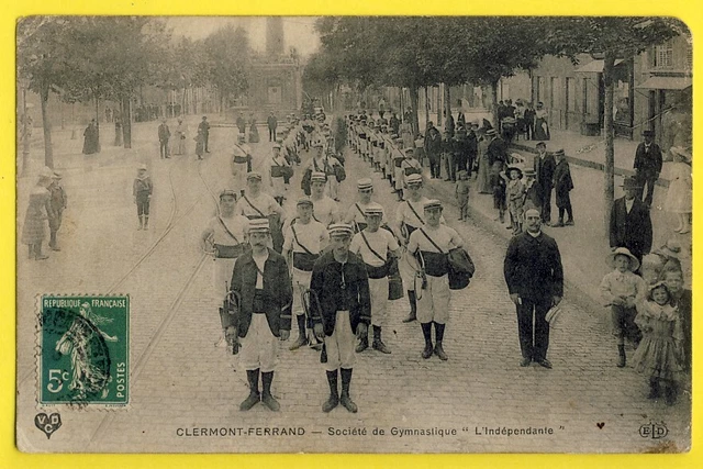cpa RARE 63 - CLERMONT FERRAND en 1908 Société de GYMNASTIQUE "L'Indépendante"