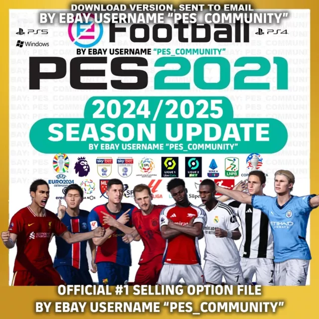 PES 2021 OPTION File Patch *24/25 KITS & MARCH 2025 OUT NOW **PC, PS4, PS5 £4.87 PicClick UK