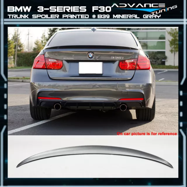 For 12-18 BMW 3-Series F30 4Dr Trunk Spoiler OE Painted Color # B39 Mineral Gray