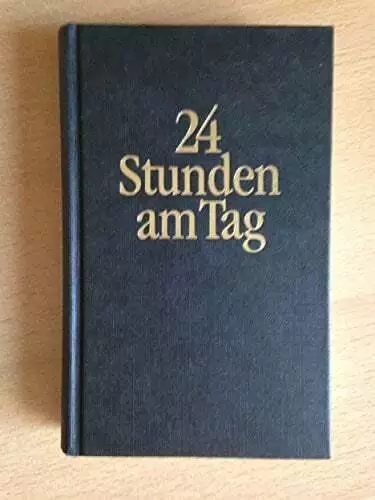 Vierundzwanzig Stunden am Tag Hazelden Foundation Buch