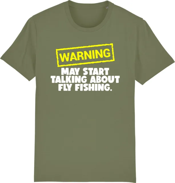T-shirt unisex Warning May Start Talking About FLY FISHING divertente slogan