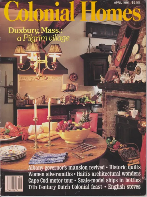 Colonial Homes Magazine April and June 1991 issues