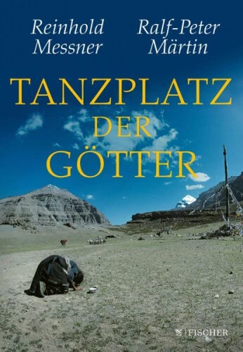 Tanzplatz der Götter|Reinhold Messner; Ralf-Peter Märtin|Gebundenes Buch|Deutsch