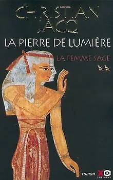 La Pierre de lumière, tome 2 : La Femme sage von Ch... | Buch | Zustand sehr gut