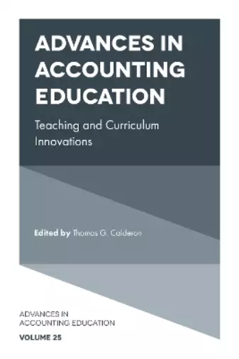 `Calderon, Thomas G.` Advances In Accounting Education HBOOK NEUF