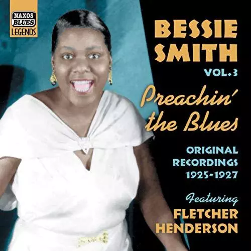 Smith, Bessie - Bessie Smith Vol.3: Preachin' the Blu... - Smith, Bessie CD JAVG