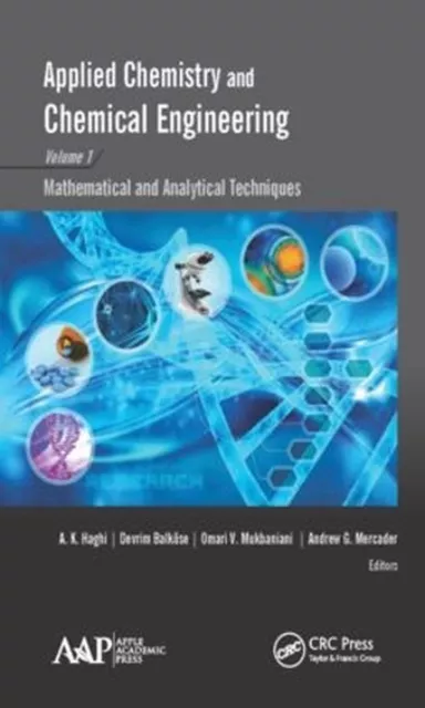 Applied Chemistry and Chemical Engineering, Volume 1: Mathematical and Analytica