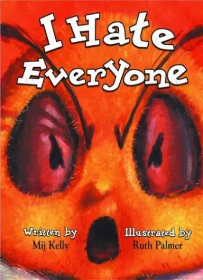 I Hate Everyone-Mij Kelly, Ruth Palmer