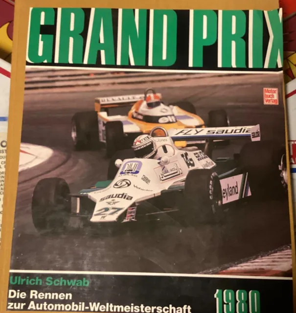 Formel 1 Jahrbuch Grand Prix 1980 Ulrich Schwab Die Rennen zur Automobil Weltmei