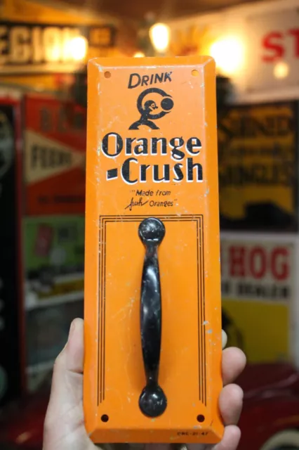 RARE 1940s DRINK ORANGE CRUSH SODA DOOR PULL HANDLE PAINTED METAL SIGN CRUSHY