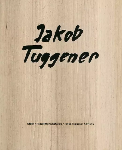 Jakob Tuggener: Books and Films by Jakob Tuggener (English) Hardcover Book