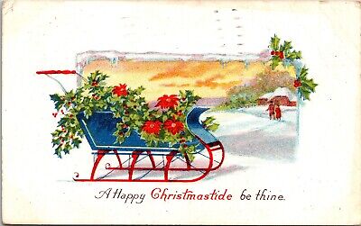 A Happy Christmastide Be Thine Sleigh Snow Cabin Poinsettia Holly c1921 Postcard