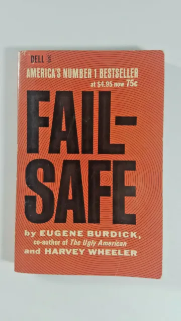 Fail Safe by Eugene Burdick & Harvey Wheeler 1963 Dell 1st Printing Paperback