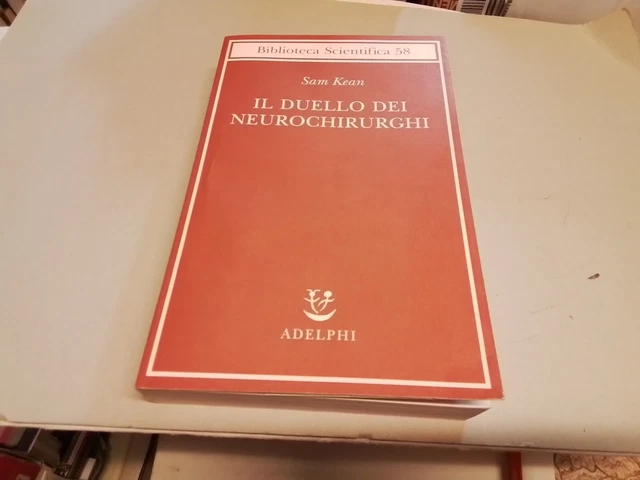 IL DUELLO DEI NEUROCHIRURGHI, KEAN SAM, ADELPHI, 16g24 IL DUELLO DEI NEUROCHIRURGHI, KEAN SAM, ADELPHI, 16g24
