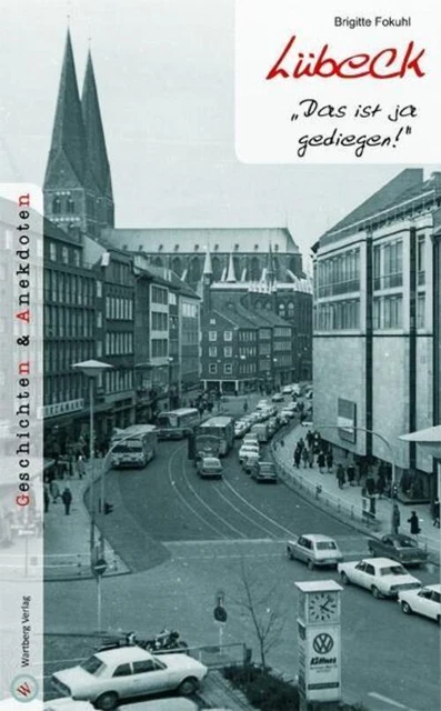 Brigitte Fokuhl | Lübeck - Geschichten und Anekdoten | Buch | Deutsch (2015)