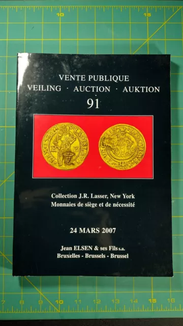 JEAN ELSEN COIN AUCTION CATALOG VENTE PUBLIQUE 91 - 24 MARS 2007 vintage