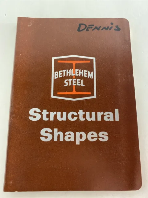 Vintage Bethlehem Steel Structural Shapes - Catalog 2331, 1967 Edition