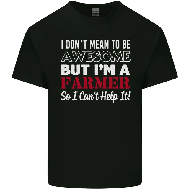 I Dont Mean to Be but Im a Farmer Tractor Mens Cotton T-Shirt Tee Top