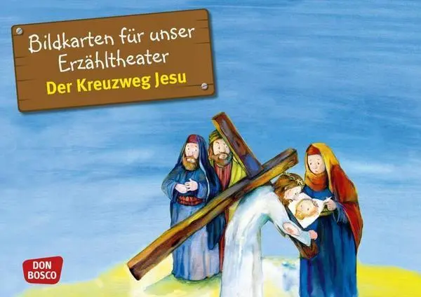 Der Kreuzweg Jesu. Kamishibai Bildkartenset