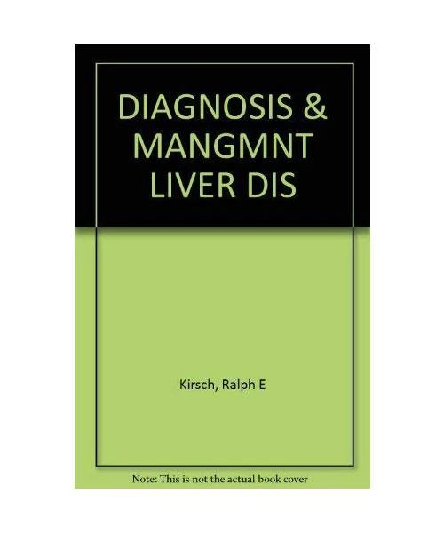 DIAGNOSIS AND MANAGEMENT of Liver Disease EUR 59,93 - PicClick FR