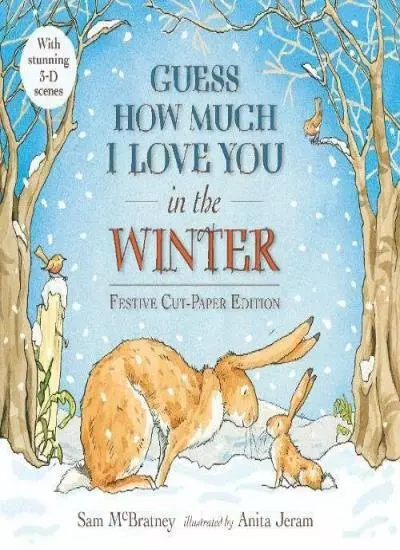 Guess How Much I Love You in the Winter By Sam McBratney, Anita .9781406363586