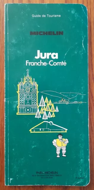 Guide Vert Tourisme Michelin Jura Franche Comte1981  - Pour Collection 