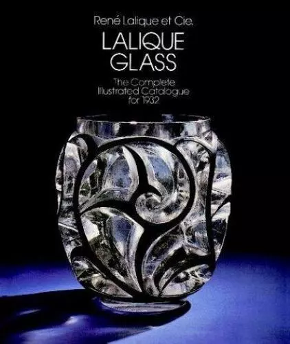 Lalique Glass: The Complete Catalogue for 1932 by Lalique, Rene; Lalique Co