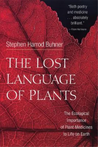Stephen Harrod Buhner The Lost Language of Plants (Paperback) (UK IMPORT)