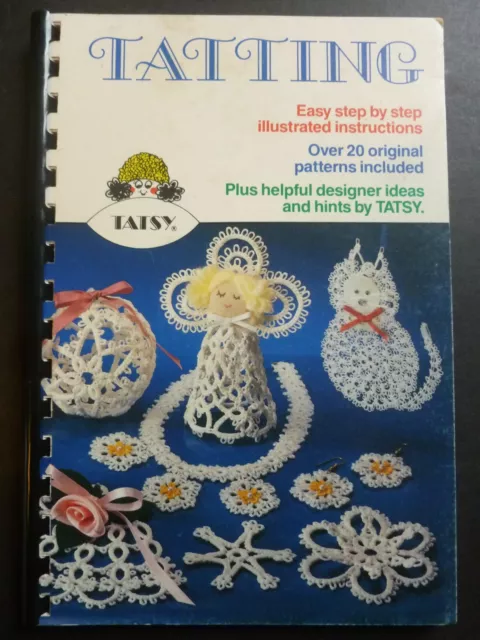 TATTING por TATSY Manual y libro de patrones escrito por Carol M. Winandy