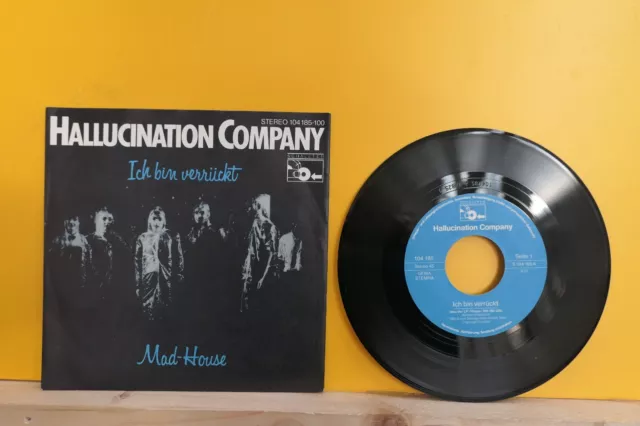 HALLUCINATION COMPANY - Ich bin verrückt / Madhouse 7" 1982 Schallter D PiCvr NM