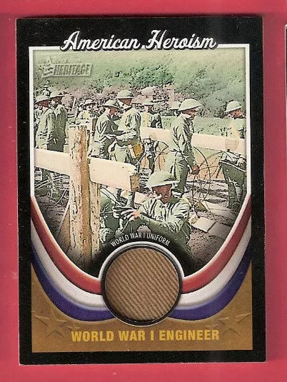 World War I Worn Engineer Uniform Relic Card 09 Topps Heritage American Heroism