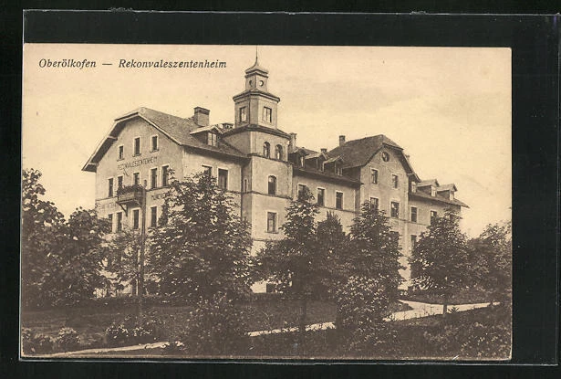 Ansichtskarte Oberölkofen, Rekonvaleszentenheim