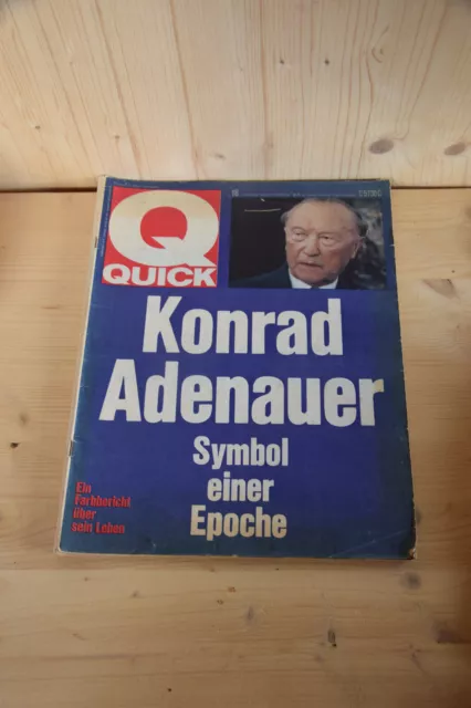 Quick - Konrad Adenauer Symbol einer Epoche 30. April 1967