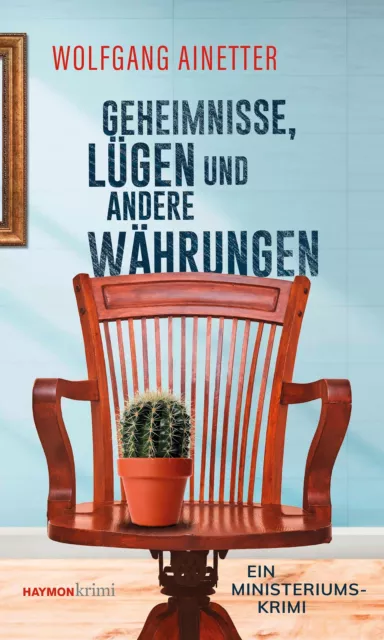 Geheimnisse, Lügen und andere Währungen | Wolfgang Ainetter | Taschenbuch | 2024