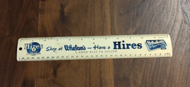 Vintage Original Hires Rootbeer & Whelan’s Drug Store Metal Ruler-Sign