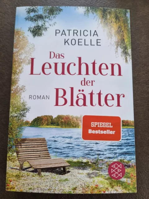 Patricia Koelle, Das Leuchten der Blätter (Sehnsuchtswald-Reihe, Band 3)