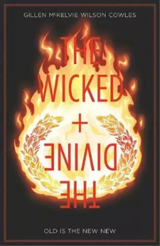The Wicked + The Divine Volume 8: Old is the New New, Hans, Stephanie & Araujo,
