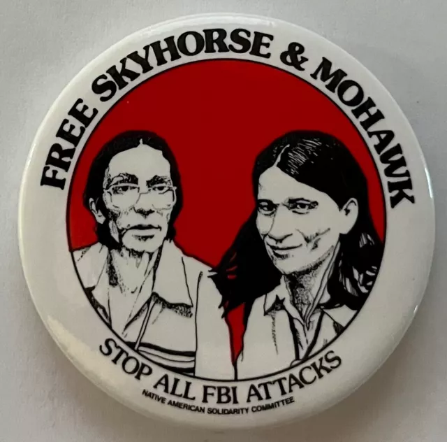 Free Skyhorse & Mohawk button Native American Indian FBI attacks cause pin