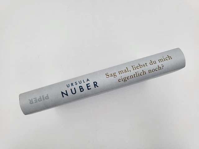 Sag mal, liebst du mich eigentlich noch? Ursula Nuber 3