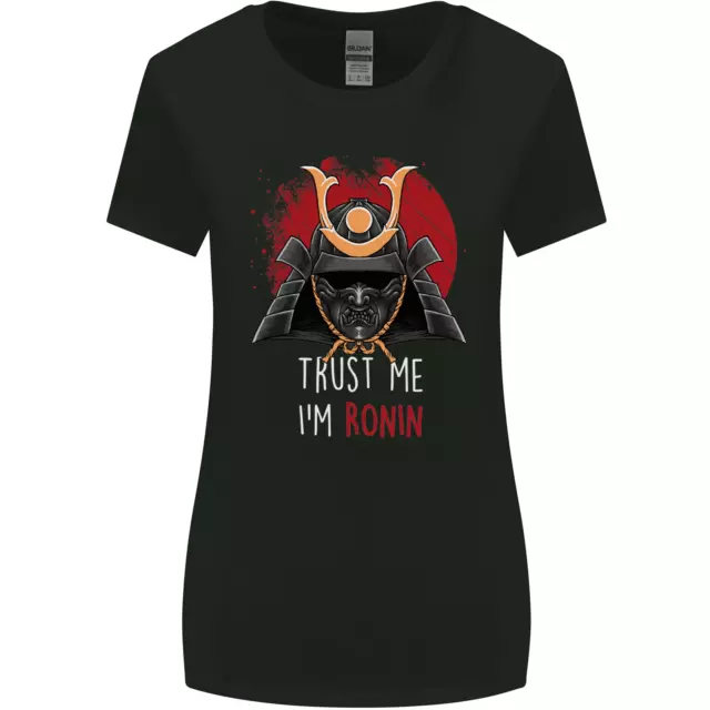 T-shirt donna taglio più largo Trust Me Im Ronin MMA arti marziali samurai