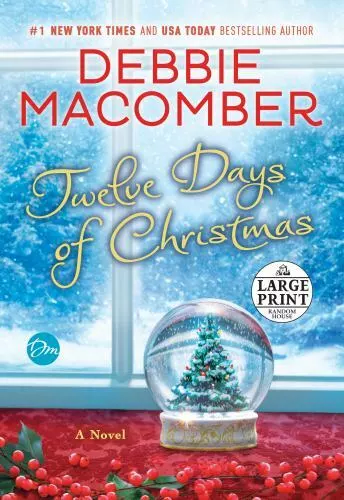 Twelve Days of Christmas: A Christmas Novel by Macomber, Debbie