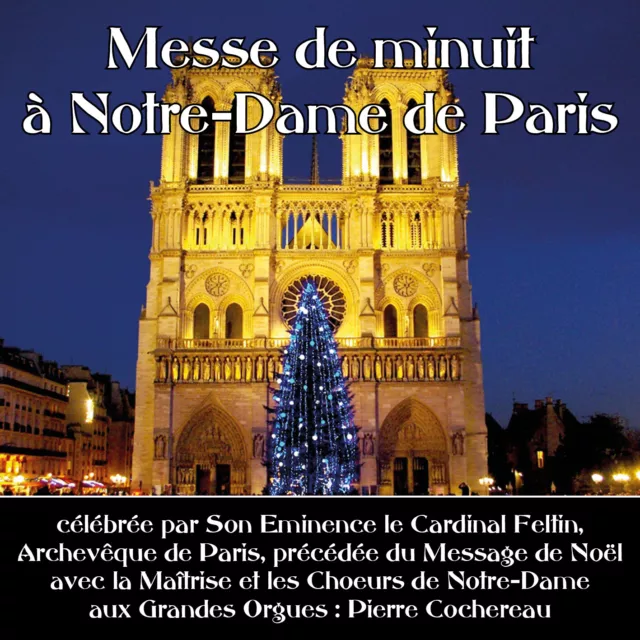 CD Messe de minuit à Notre-Dame de Paris - Pierre Cochereau - Cardinal Feltin