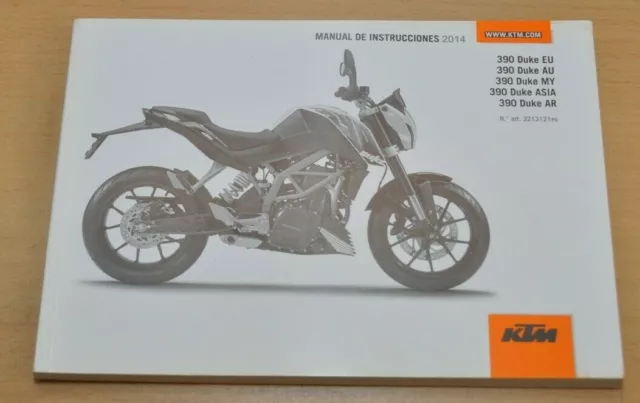 KTM 390 DUKE Fahrerhandbuch Betriebsanleitung Manual de Instrucciones 2014