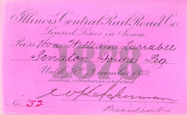 1878 Illinois Central  Low # 32  Iowa Senator    Railroad Rr Ry Railway Pass